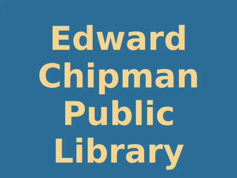 Edward Chipman Public Library