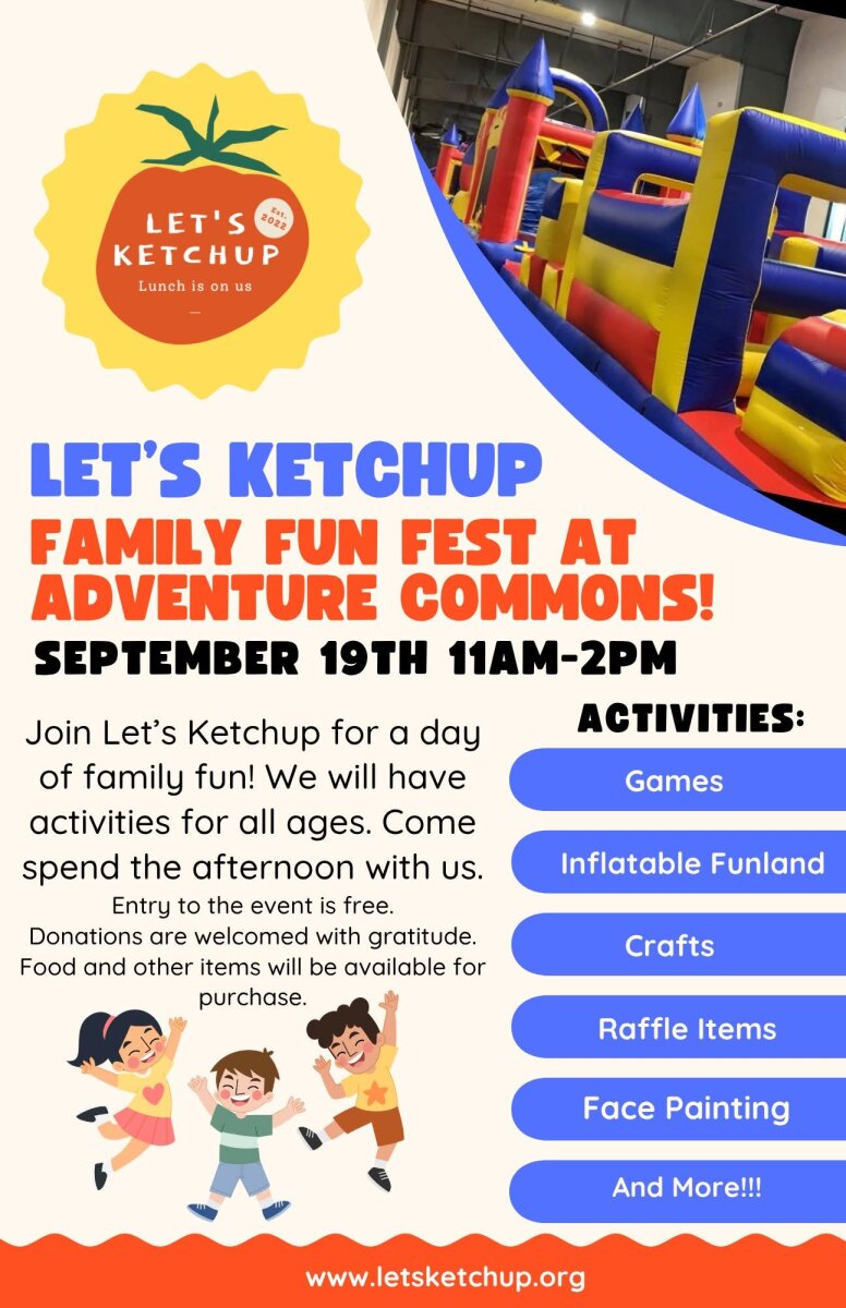 3rd Annual Let's Ketchup Family Fun Fest