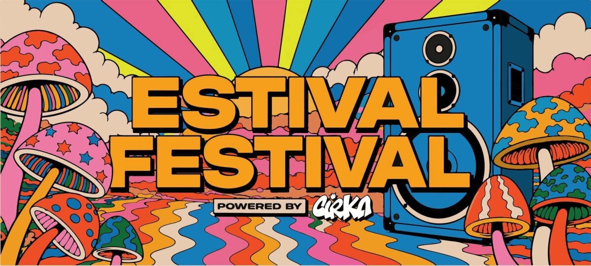 CIRKA's 6th Annual Estival Festival